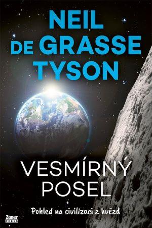 Kniha: Vesmírný posel - Neil deGrasse