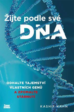 Kniha: Žijte podle své DNA - Kashif Khan