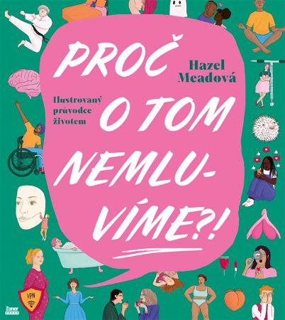 Kniha: Proč o tom nemluvíme?! - Hazel Meadová