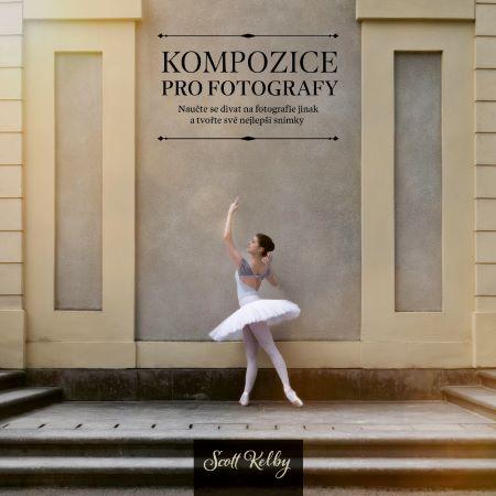 Kniha: Kompozice pro fotografy - Scott Kelby