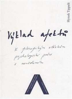 Kniha: Výklad afektů - Hynek Tippelt