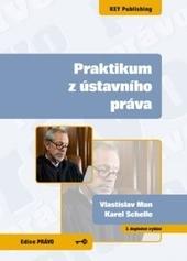 Kniha: Praktikum z ústavního práva - Karel Schelle