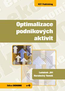 Kniha: Optimalizace podnikových aktivit - Jiří Luňáček