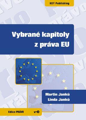 Kniha: Vybrané kapitoly z práva EU - Martin Janků