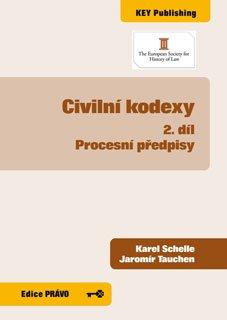 Kniha: Civilní kodexy 2. díl - Karel Schelle