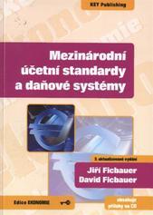 Mezinárodní účetní standardy a daňové systémy - 3. vydání