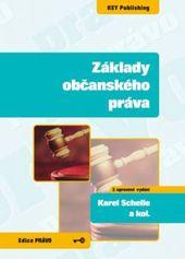 Kniha: Základy občanského práva - 3. vydání - Karel Schelle