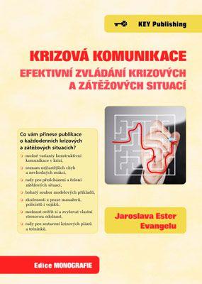 Kniha: Krizová komunikace - Jaroslava Ester