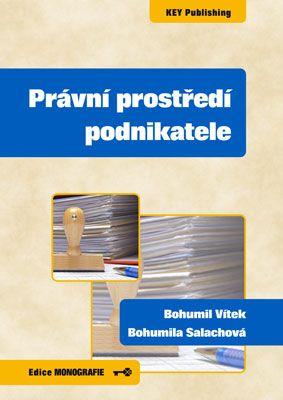 Kniha: Právní prostředí podnikatele - Vítek Bohumil