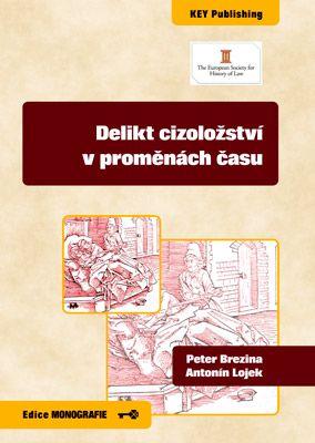 Kniha: Delikt cizoložství v proměnách času - Peter Brezina