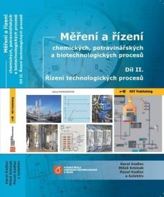 Měření a řízení chemických, potravinářských a biotechnologických procesů - Díl II. Řízení technologických procesú