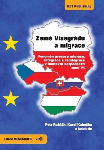 Kniha: Země Visegrádu a migrace - Petr Rožňák