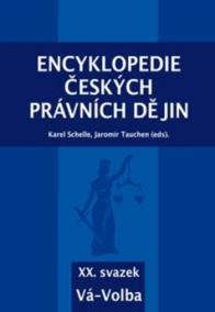 Encyklopedie českých právních dějin, XX. svazek Vá-Volba