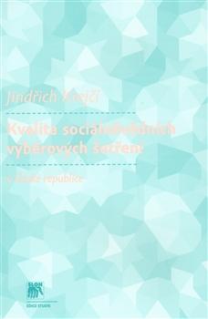 Kniha: Kvalita sociálněvědních výběrových šetření v České republice - Jindřich Krejčí