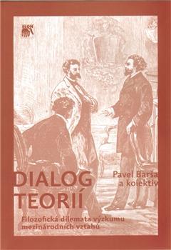 Kniha: Dialog teorií - Pavel Barsa