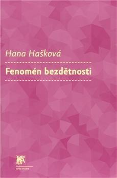 Kniha: Fenomén bezdětnosti - Hana Hašková