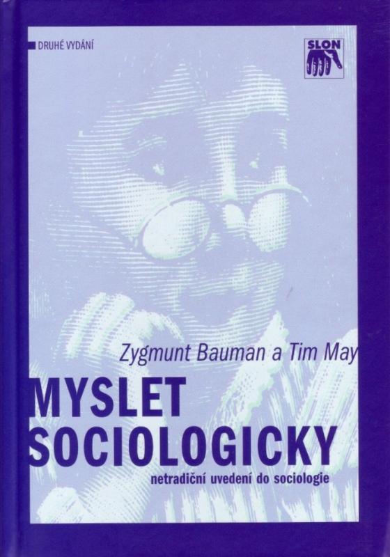 Kniha: Myslet sociologicky - Zygmunt Bauman