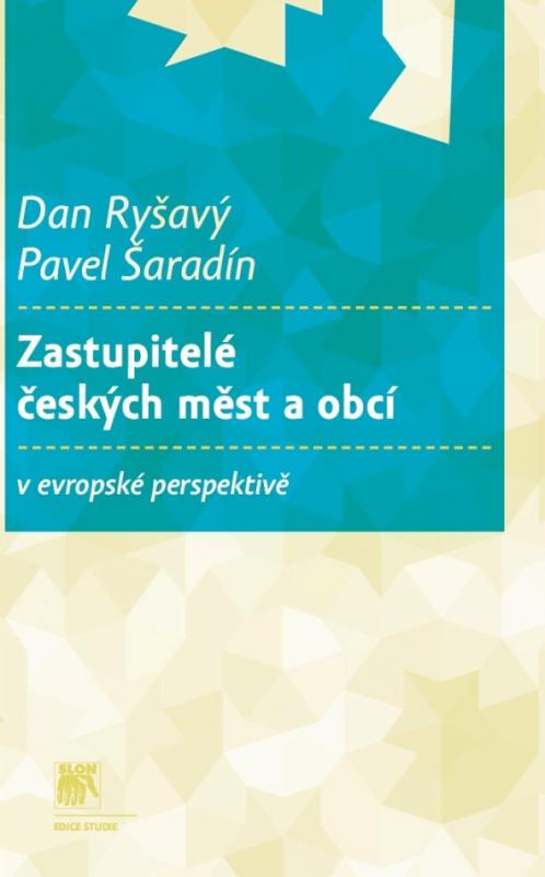 Kniha: Zastupitelé českých měst a obcí v evropské perspektivě - Dan Ryšavý