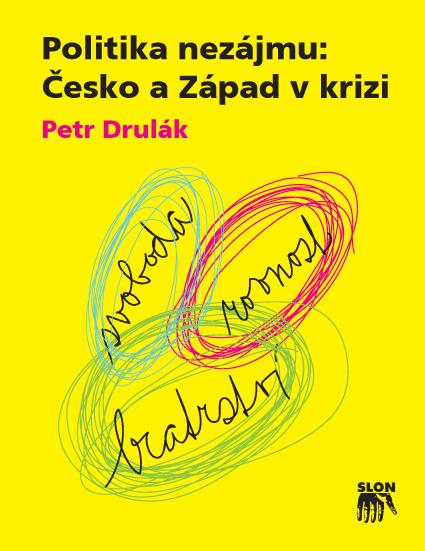 Kniha: Politika nezájmu - Petr Drulak