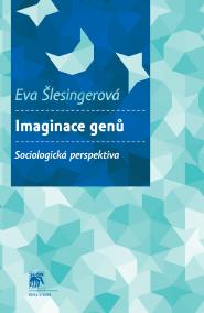 Imaginace genů. Sociologická perspektiva