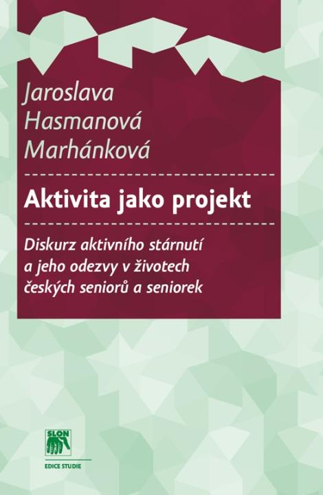 Kniha: Aktivita jako projekt - Jaroslava Hasmanová Marhánková