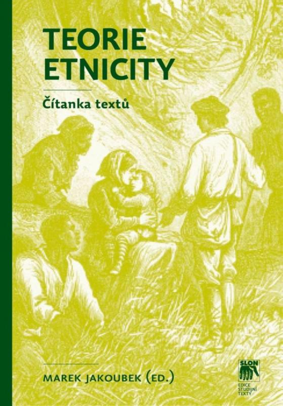 Kniha: Teorie etnicity - Marek Jakoubek