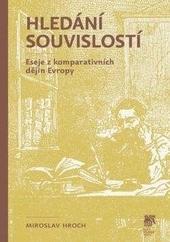 Kniha: Hledání souvislostí - Miroslav Hroch