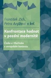 Kniha: Konfrontace hodnot v pozdní modernitě - František Zich