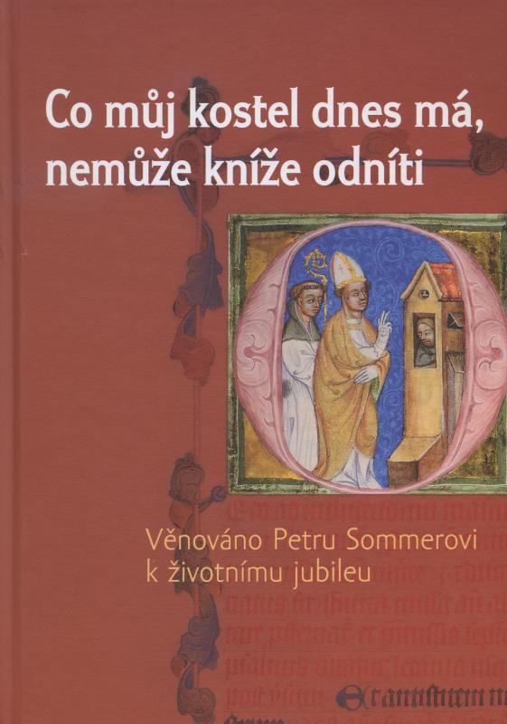 Kniha: Co můj kostel dnes má, nemůže kníže odnítikolektív autorov