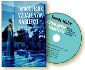 Kniha: Vzdáleným nablízku + CD - Tomas Halik