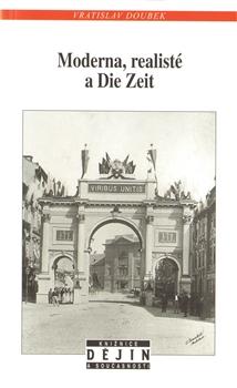 Kniha: Moderna, realisté a Die Zeit - Vratislav Doubek