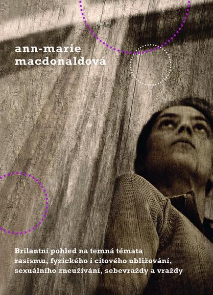 Kniha: Padněte na kolena - Ann-Marie MacDonaldová