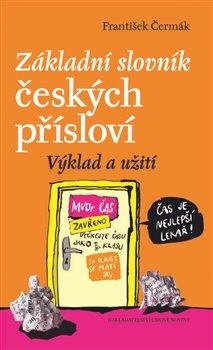 Kniha: Základní slovník českých přísloví - Čermák, František