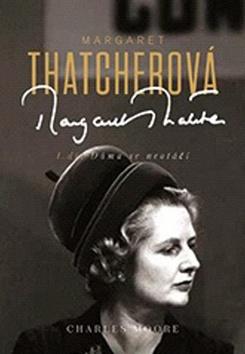 Kniha: Margaret Thatcherová - Charles Moore