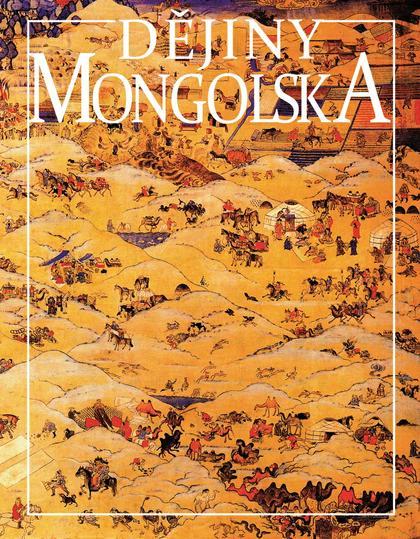 Kniha: Dějiny Mongolska - Michal Schwarz