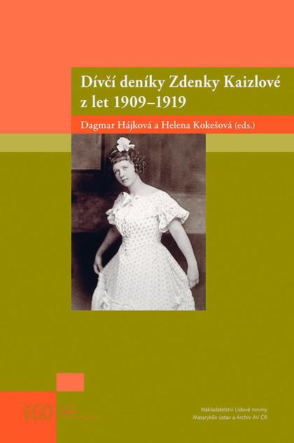 Kniha: Dívčí deníky Zdenky Kaizlové z let 1909–1919 - Dagmar Hájková