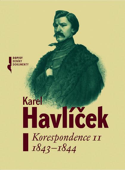 Kniha: Korespondence II (1843-1844) - Karel Havlíček