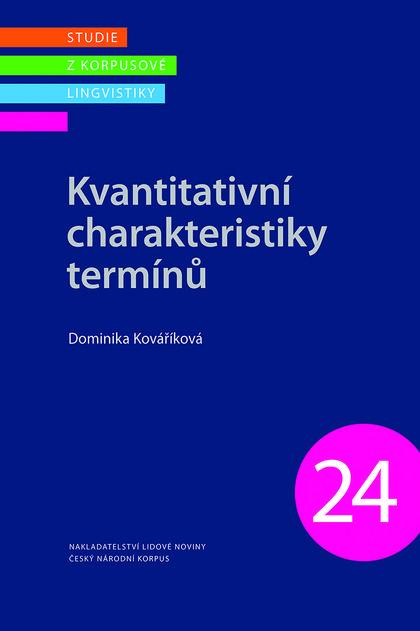 Kniha: Kvantitativní charakteristiky termínů - Dominika Kováříková