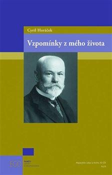 Kniha: Vzpomínky z mého života - Horáček, Cyril