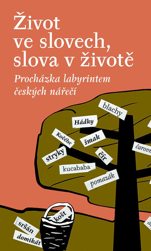 Kniha: Život ve slovech, slova v životě - Milena Šipková