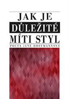 Kniha: Jak je důležité míti styl - kolektiv autorů