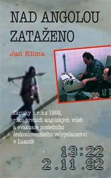 Kniha: Nad Angolou zataženo - Jan Klíma