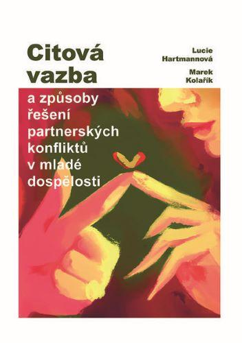 Kniha: Citová vazba - Lucie Hartmannová