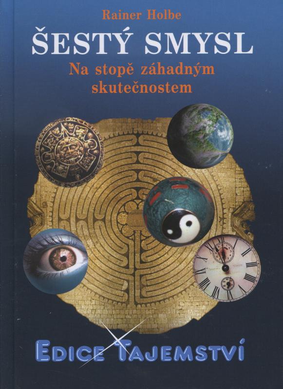 Kniha: Šestý smysl - Rainer Holbe