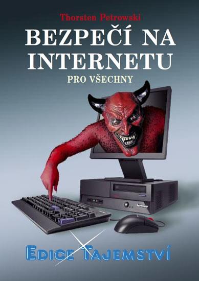 Kniha: Bezpečí na internetu pro všechny - Petrowski Thorsten