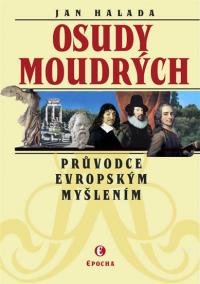 Osudy moudrých - Průvodce evropským myšlením