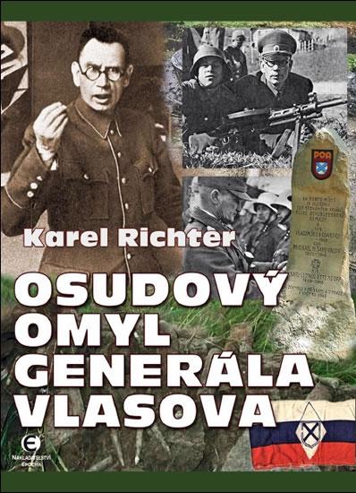 Kniha: Osudový omyl generále Vlasova - Richter Karel