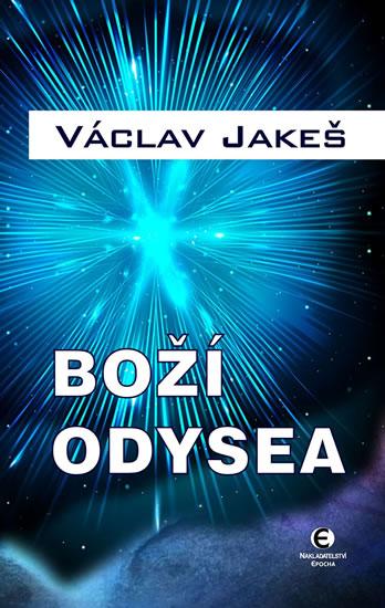 Kniha: Boží odysea - Jakeš Václav