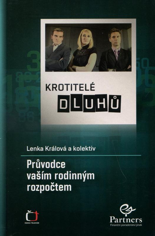 Kniha: Krotitelé dluhů - Lenka Králová