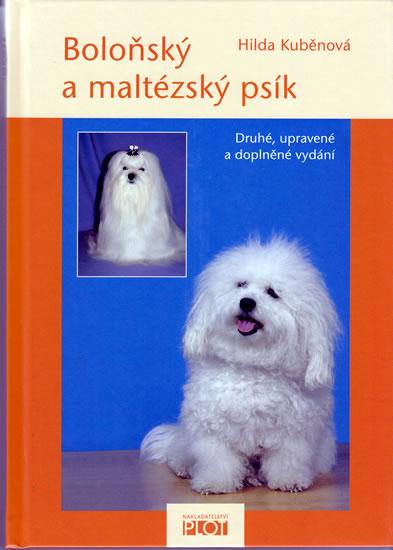 Kniha: Boloňský a maltézský psík - 2.  vydání - Kuběnová Hilda